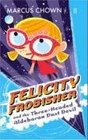 Felicity Frobisher and the Threeheaded Aldebaran Dust Devil