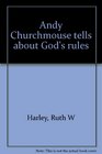 Andy Churchmouse tells about God's rules