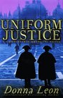 Uniform Justice (Guido Brunetti, Bk 12)