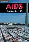 AIDS Choices for Life