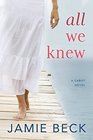 All We Knew (The Cabots)