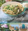 Spring In Sicily Food From An Ancient Island