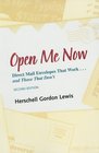 Open Me Now Direct Mail Envelopes That Work    and Those That Don't Second Edition