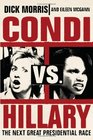 Condi vs Hillary  The Next Great Presidential Race