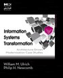 Information Systems Transformation ArchitectureDriven Modernization Case Studies