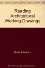 Reading Architectural Working Drawings