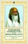 Maharishi Mahesh Yogi on the Bhagavadgita A New Translation and Commentary with Sanskrit Text Chapters 16