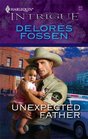 Unexpected Father (Harlequin Intrigue, No 913)