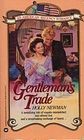 Gentleman's Trade
