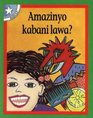 Amazinyo Kabani Lawa Gr 1 Reader