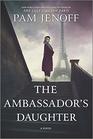 The Ambassador\'s Daughter (Kommandant\'s Girl, Bk 0)