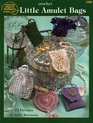 Crochet Little Amulet Bags  12 Designs