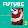 Future 5 Classroom Audio CDs