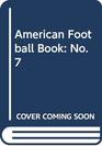 American Football Book 7