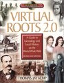 Virtual Roots 20 A Guide to Genealogy and Local History an the World Wide Web