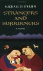 Strangers and Sojourners (Children of the Last Days, Bk 1)