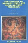The Temples of Western Tibet and Their Artistic Symbolism Volume III2 Tsaparang