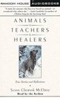 Animals as Teachers and Healers  True Stories and Reflections