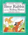 Brer Rabbit and the Riding Horse