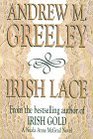 Irish Lace (Thorndike Large Print Basic Series)