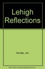 Lehigh Reflections