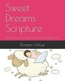 Sweet Dreams Scripture Bible Verses and Prayers to Calm and Soothe You