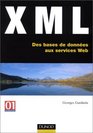 XML  Des bases de donnes aux services Web
