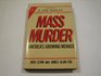 Mass Murder America's Growing Menace