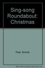 Singsong Roundabout Christmas