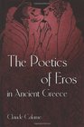 The Poetics of Eros in Ancient Greece