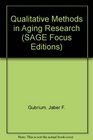 Qualitative Methods in Aging Research