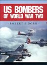 U.S. Bombers of World War Two