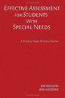 Effective Assessment for Students With Special Needs A Practical Guide for Every Teacher