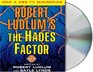 Robert Lundlum's The Hades Factor (Covert-One, Bk 1) (Audio CD) (Abridged)