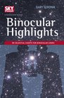 Binocular Highlights 99 Celestial Sights for Binocular Users