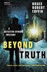 Beyond the Truth (Detective Byron, Bk 3)