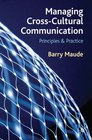 Managing CrossCultural Communication Principles and Practice