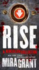 Rise A Newsflesh Collection The Complete Newsflesh Collection