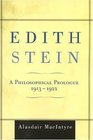 Edith Stein A Philosophical Prologue 19131922