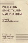 Population Ethnicity And Nationbuilding