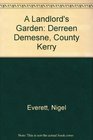 A Landlord's Garden Derreen Demesne County Kerry