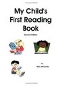 My Child's First Reading Book Second Edition