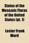 Status of the Mesozoic Floras of the United States