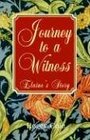 Journey To A Witness Elain's Story