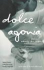 Dolce Agonia