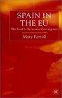 Spain in the EU The Road to Economic Convergence