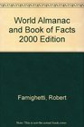World Almanac and Book of Facts 2000 Edition