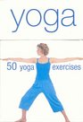 Yoga (50 Yoga Exercises)