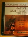 Encyclopedia of Native American Tribes (Facts on File Lib of American History)