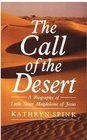 The Call of the Desert Biography of Little Sister Magdeleine of Jesus